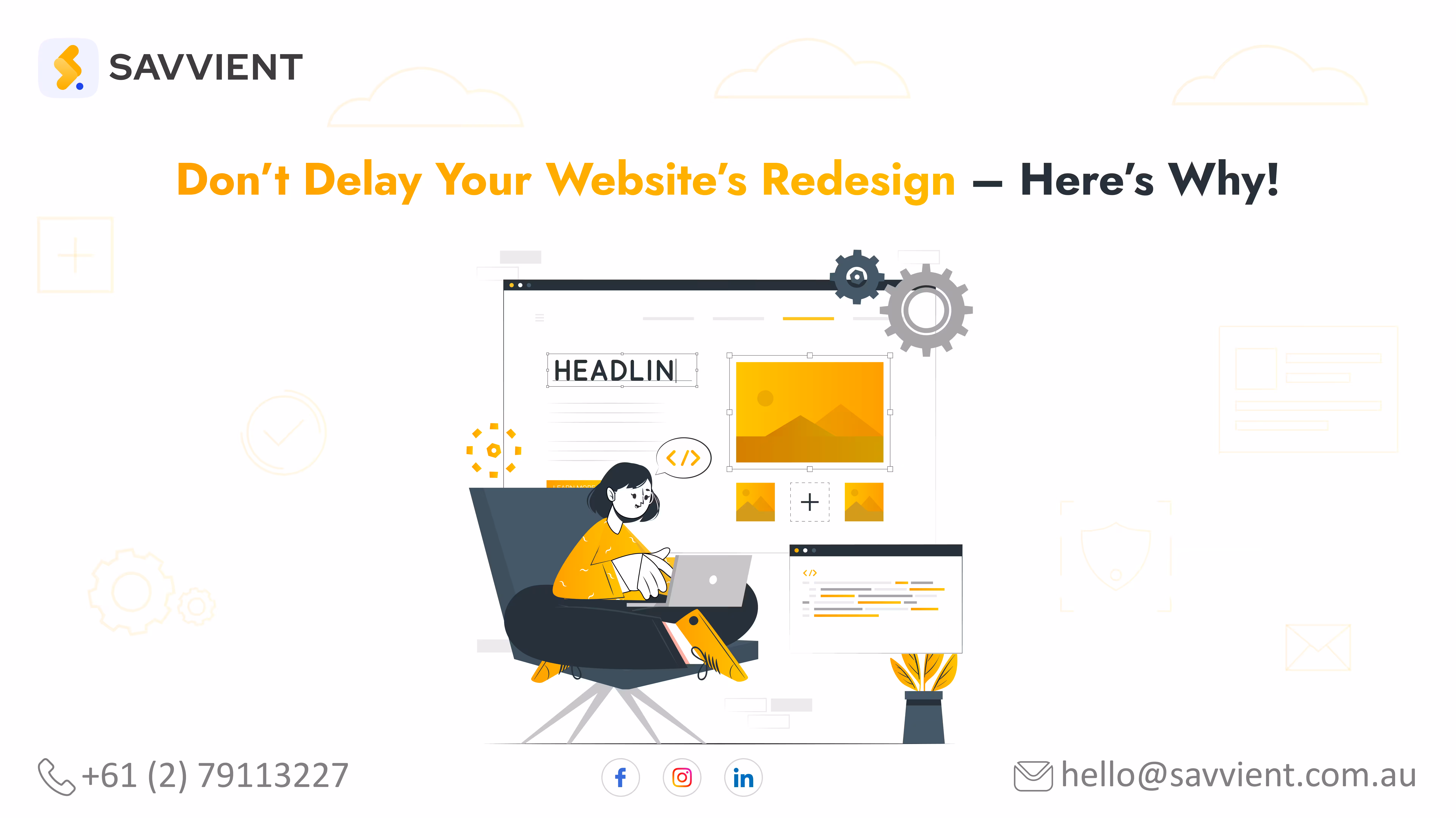 Don’t Delay Your Website’s Redesign – Here’s Why!
